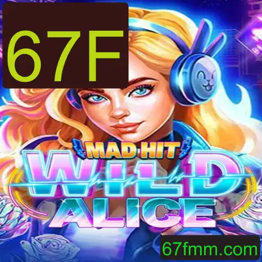 MadHitWildAlice: A Nova Sensação de Jogos com 67F